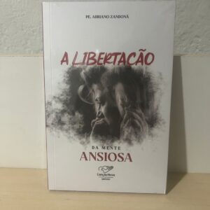 A Libertação da Mente Anciosa cod 3968